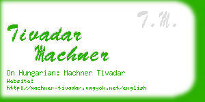 tivadar machner business card